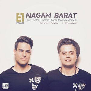 دانلود آهنگ ایوان بند نگم برات | Evan Band Nagam Barat