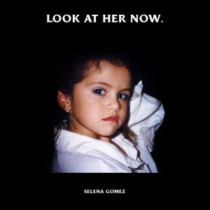 دانلود آهنگ Selena Gomez Look At Her Now